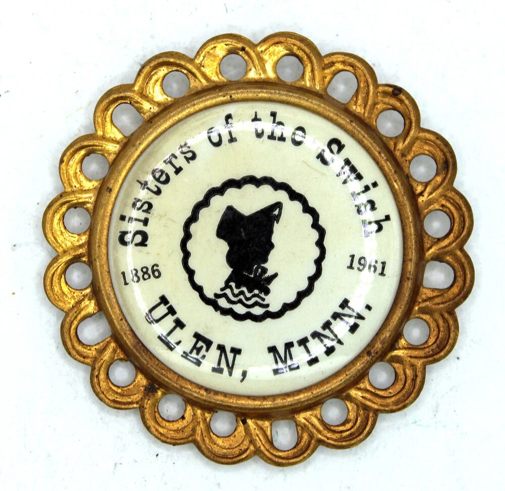 1961 75th Anniversary Sisters of the Swish Ulen, Minn. Commemorative Pin